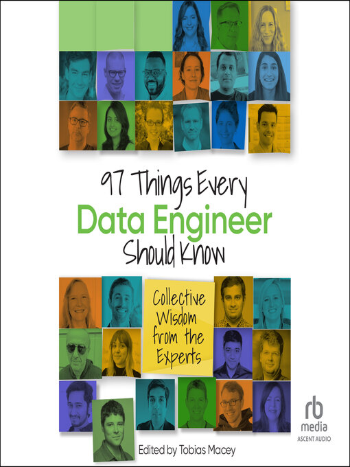 Title details for 97 Things Every Data Engineer Should Know by Tobias Macey - Available